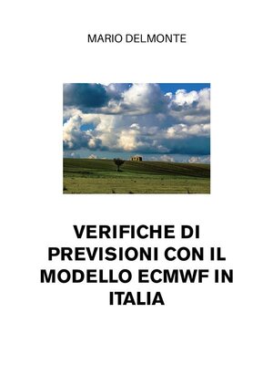 cover image of Verifiche di previsioni con il modello Ecmwf in Italia